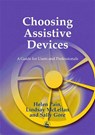Choosing Assistive Devices - Sally Gore ; D Lindsay McLellan ; Helen Pain - 9781853029851