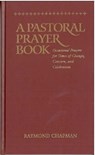 A Pastoral Prayer Book - Raymond Chapman - 9781853112201
