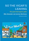 So the Vicar's Leaving - Mike Alexander ; Jeremy Martineau - 9781853115059
