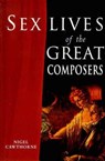 Sex Lives of the Great Composers -  - 9781853752940