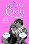 Lost Art of Being a Lady - POWELL,  Allison Markin - 9781853759253