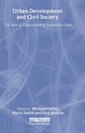 Urban Development and Civil Society - Michael Carley ; Harry Smith - 9781853837180