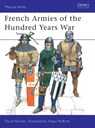 French Armies of the Hundred Years War - Dr David Nicolle - 9781855327108