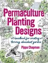Permaculture Planting Designs - Pippa Chapman - 9781856231800
