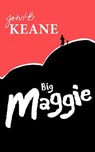Big Maggie - Mr John B. Keane - 9781856359542