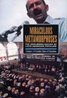 Miraculous Metamorphoses - J. Demmers ; A.E. Fernandez Jilberto ; Barbara Hogenboom - 9781856498876