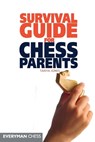 Survival Guide for Chess Parents - Tanya Jones - 9781857443400