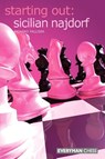 Starting Out: Sicilian Najdorf - Richard Palliser - 9781857443929