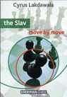The Slav: Move by Move - Cyrus Lakdawala - 9781857446784