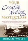 Your Creative Writing Masterclass - Jurgen Wolff - 9781857885781