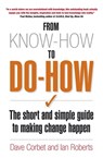 From Know-How to Do-How - Dave Corbet ; Ian Roberts - 9781857889819