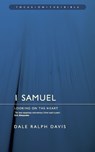 1 Samuel: Looking on the Heart - Dale Ralph Davis - 9781857925166