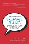 The Little Book of Brummie Slang, Sayings, History & Humour - Michael Layton - 9781858587936