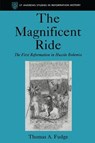 The Magnificent Ride - Thomas A. Fudge - 9781859283721