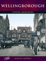 Wellingborough - Martin Andrew - 9781859376638