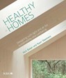 Healthy Homes - Nick Baker ; Koen Steemers - 9781859467138