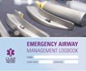 Emergency Airway Management Logbook - Jamie Todd - 9781859598009