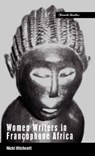 Women Writers in Francophone Africa - HITCHCOTT,  Nicki - 9781859733462