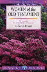 Women of the Old Testament - Gladys Hunt - 9781859996041