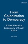 From Colonization to Democracy - Alan Lester - 9781860641763