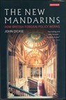 The New Mandarins - John Dickie - 9781860649783