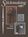 Stickmaking - Leo Gowan - 9781861260987