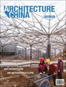 Architecture China: Architecture as Infrastructure - Li Xiangning ; Jiang Jiawei ; Mo Wanli ; Chandranie ; Georgia (Gina) Tsarouhas ; Huang Yuting ; Wen Zengxin - 9781864709209