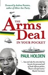 The arms deal in your pocket - HOLDEN,  Paul - 9781868423132