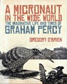 A Micronaut in the Wide World - Gregory O'Brien - 9781869404703