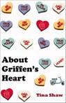 About Griffen's Heart - Tina Shaw - 9781869799007
