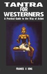 Tantra for Westerners - Francis King - 9781869928605