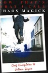 Now That's What I Call Chaos Magick - Greg Humphries ; Julian Vayne - 9781869928742