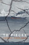 To Pieces - Henry Parland ; Dinah Cannell - 9781870041874