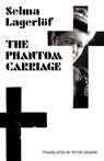 The Phantom Carriage - Selma Lagerlof ; Peter Graves - 9781870041911