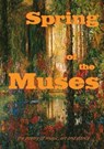 Spring of the Muses - Chris Tutton ; Mimi Khalvati ; Moniza Alvi ; Lawrence Sail ; Martyn Crucefix ; Alison Brackenbury ; Neil Powell ; Debjani Hhatterjee ; Ian Seed - 9781874392064