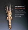 Artefacts of Encounter: Cook's Voyages, Colonial Collecting and Museum Histories - Thomas Nicholas - 9781877578694