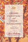 Dreams, Evolution, and Value Fulfillment, Volume Two - Jane Roberts - 9781878424280