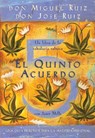 SPA-QUINTO ACUERDO - Don Miguel Ruiz ; Don Jose Ruiz ; Janet Mills - 9781878424693