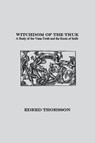 Witchdom of the True - Edred Thorsson - 9781885972170