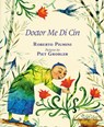 Doctor Me Di Cin - PIUMINI,  Roberto - 9781886910676