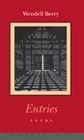 Entries - Wendell Berry - 9781887178372