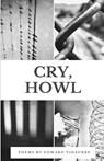 Cry, Howl - Edward Vidaurre - 9781889568096