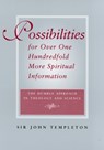 Possibilities for Over One Hundredfold More Spiritual Information - Sir John Templeton - 9781890151331