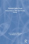 Toward Safer Food - Sandra Hoffmann ; Michael R. Taylor - 9781891853890