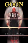 GOON - Micah Hayes Illustrated Edition - Edward Lee ; John Pelan - 9781892950635