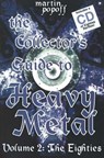 Collector's Guide to Heavy Metal, Volume 2 - POPOFF,  Martin - 9781894959315
