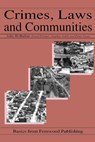 Crimes, Laws and Communities - John McMullan ; David C. Perrier ; Stephen Smith ; Peter D. Swan - 9781895686791