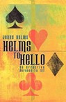 Helms to Hello - Jerry Helms - 9781897106105