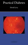 Practical Diabetes - David Levy - 9781900151467