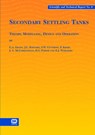 Secondary Settling Tanks - G. A. Ekama ; J. L. Barnard ; F.W. Gunthert ; Peter Krebs - 9781900222037